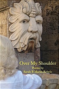 Over My Shoulder (Paperback)