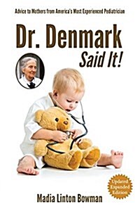 Dr. Denmark Said It! (Paperback)