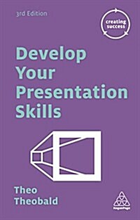 Develop Your Presentation Skills (Paperback, 3 Revised edition)