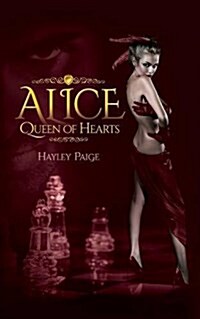 Alice: Queen of Hearts-An Alice in Wonderland Novel (Paperback)