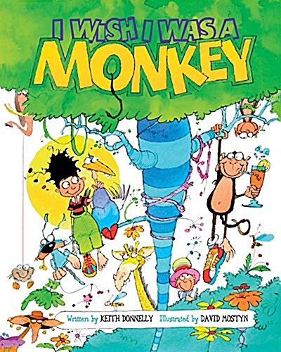 I Wish I Was a Monkey (Paperback)