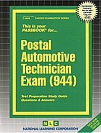 Postal Automotive Technician Exam (944), Volume 4606 (Spiral)