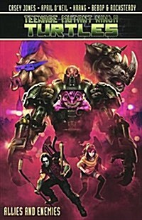 Teenage Mutant Ninja Turtles: Allies and Enemies (Prebound, Library)