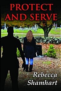 Protect and Serve (Paperback)
