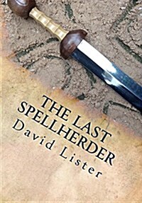 The Last Spellherder (Paperback)