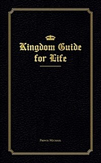 Kingdom Guide for Life (Paperback)