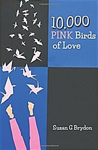 10,000 Pink Birds of Love (Paperback)