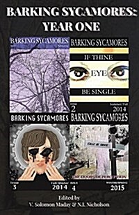 Barking Sycamores: Year One (Paperback)