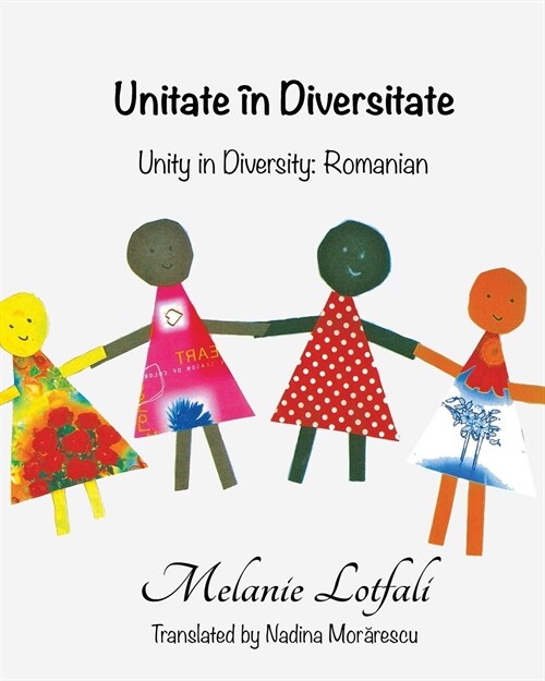 Unitate ȋn Diversitate: Unity in Diversity - Romanian (Paperback)