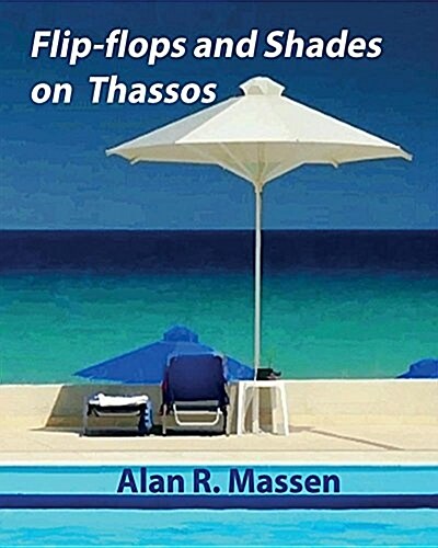 Flip-Flops and Shades on Thassos (Paperback)