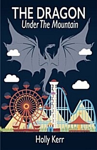 The Dragon Under the Mountain (Paperback)