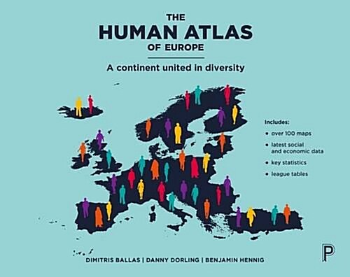 The Human Atlas of Europe : A Continent United in Diversity (Paperback)