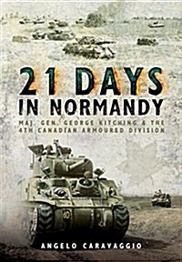 Twenty-One Days in Normandy (Hardcover)