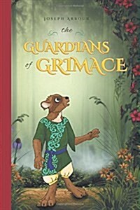 The Guardians of Grimace (Paperback)