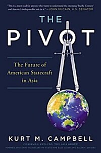 The Pivot: The Future of American Statecraft in Asia (Audio CD)