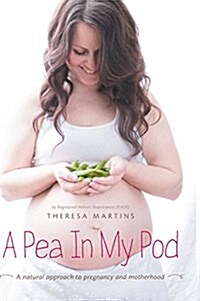 A Pea in My Pod (Hardcover)