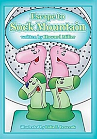 Escape to Sock Mountain (Paperback)