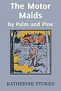 The Motor Maids by Palm and Pine (Paperback)