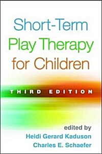 Short-Term Play Therapy for Children (Paperback, 3)