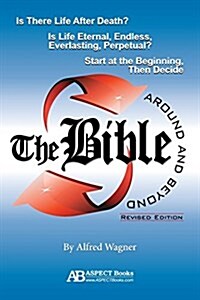 The Bible Around and Beyond (Revised) (Paperback, 2, Revised)