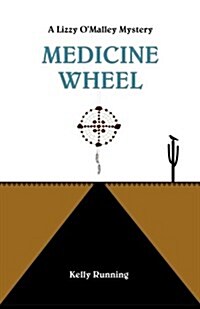 Medicine Wheel (Paperback)