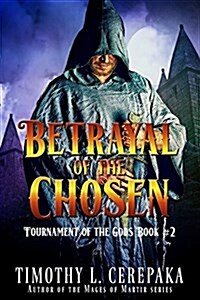 Betrayal of the Chosen (Paperback)