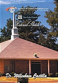 New Lake Church Historical Sketch (Hardcover)