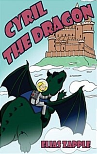 Cyril the Dragon (Paperback)