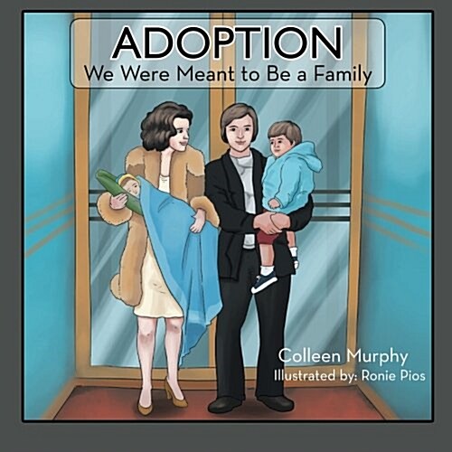 Adoption: We Were Meant to Be a Family (Paperback)