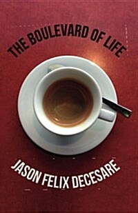 The Boulevard of Life (Paperback)