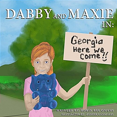 Dabby and Maxie in Georgia, Here We Come (Paperback)