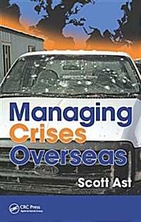 Managing Crises Overseas (Hardcover)