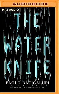 The Water Knife (MP3 CD)