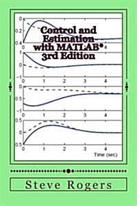 Control and Estimation with MATLAB*, 3rd Edition (Paperback)