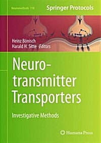 Neurotransmitter Transporters: Investigative Methods (Hardcover, 2016)