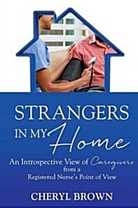 Strangers in My Home (Paperback)