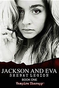 Vampire Therapy: Jackson and Eva (Paperback)