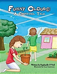 Funny Clouds: A Chemtrail Tale (Paperback)