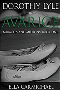 Dorothy Lyle in Avarice (Paperback)