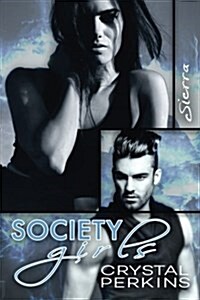 Society Girls: Sierra (Paperback)