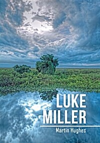 Luke Miller (Hardcover)
