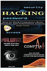 Hacking + Malware + Comptia A+ (Paperback)