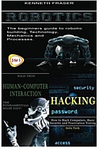 Robotics + Human-Computer Interaction + Hacking (Paperback)