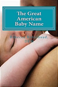The Great American Baby Name (Paperback)