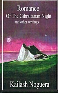 Romance of the Gibraltarian Night and Other Writings (Paperback)