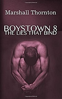 Boystown 8: The Lies That Bind (Paperback)