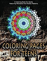 COLORING PAGES FOR TEENS - Vol.1: adult coloring pages (Paperback)