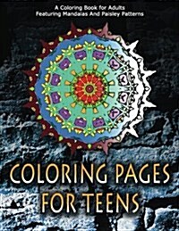 COLORING PAGES FOR TEENS - Vol.2: adult coloring pages (Paperback)