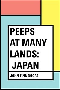 Peeps at Many Lands: Japan (Paperback)