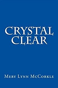 Crystal Clear (Paperback)